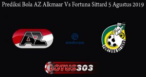 Prediksi Bola AZ Alkmaar Vs Fortuna Sittard 5 Agustus 2019