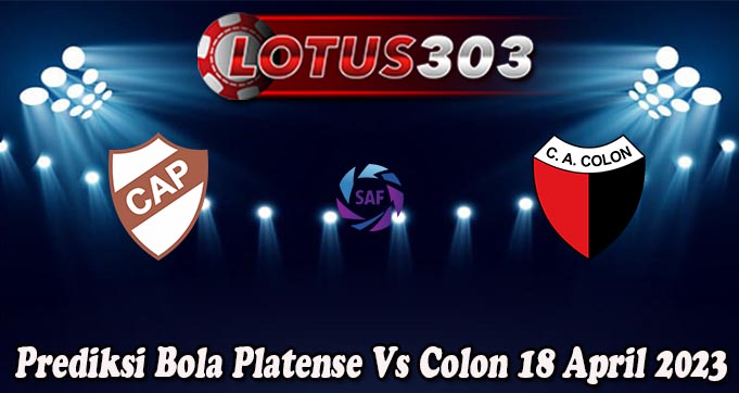 Prediksi Bola Platense Vs Colon 18 April 2023